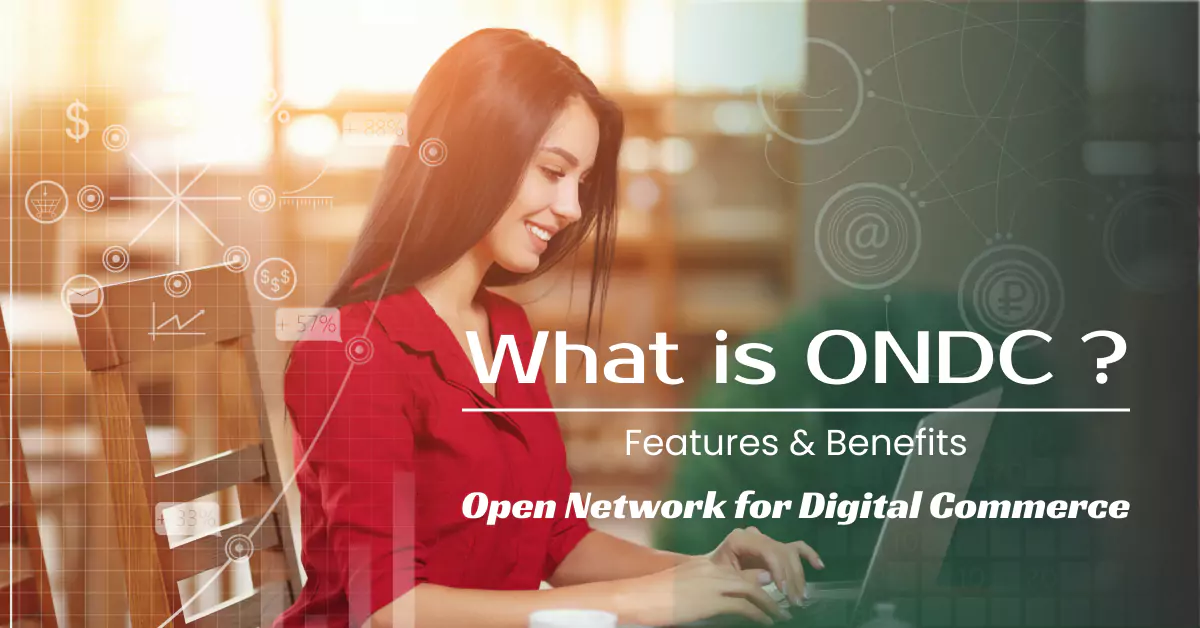 What is ONDC - Open Network for Digital Commerce?